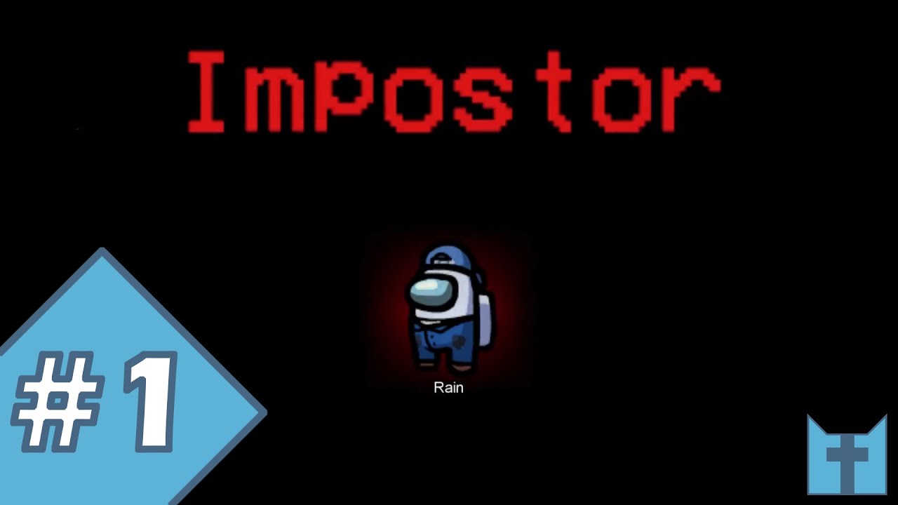 Among Us | 1 | I Hate Being Imposter