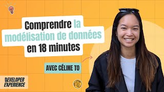 Comprendre la modelisation de donnees en 18 minutes avec Celine To