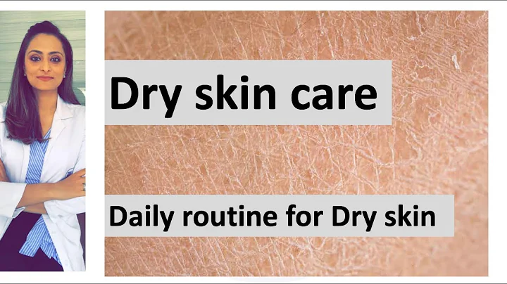 Dry skin care |moisturiser, face wash, sunscreen, anti-aging creams etc| home remedy |Dermatologist - DayDayNews