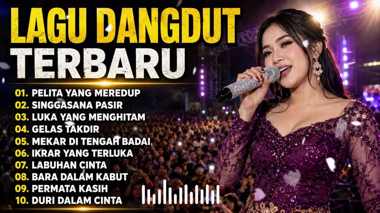 DANGDUT TERBARU 🎶 PELITA YANG MEREDUP💫 COCOK UNTUK MENEMANI HARI-HARI MU \u0026 WAKTU PERJALANAN