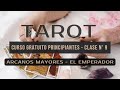 💗 CURSO GRATIS de TAROT para PRINCIPIANTES💗 CLASE 9 💗 El EMPERADOR en los ARCANOS MAYORES💗