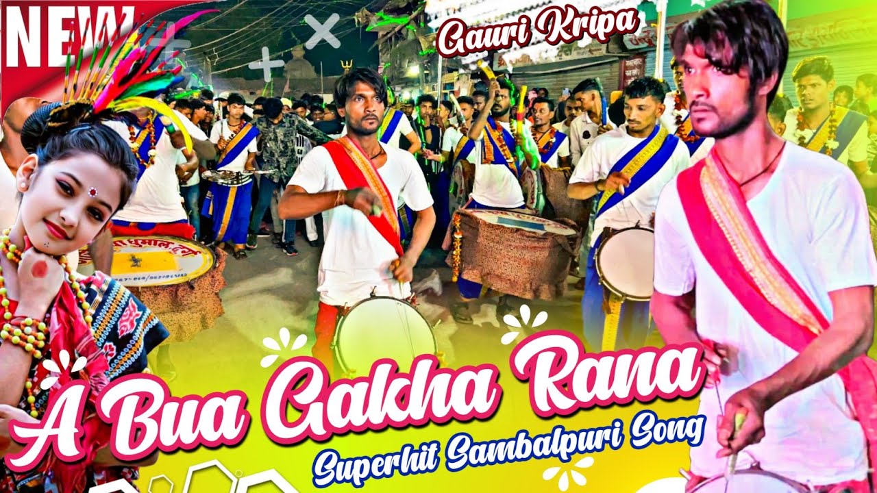 New Collection | Gauri Kripa Dhumal | A Bua Gakha Rana | Gakha rana sambalpuri song | Best Dhumal ||