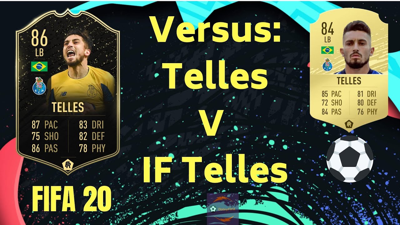 FIFA 20| Versus: Inform Telles V Gold Telles