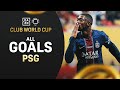 Who S Stopping PSG EVERY FIFA Club World Cup Goal Who S Stopping PSG EVERY FIFA Club World Cup Goal