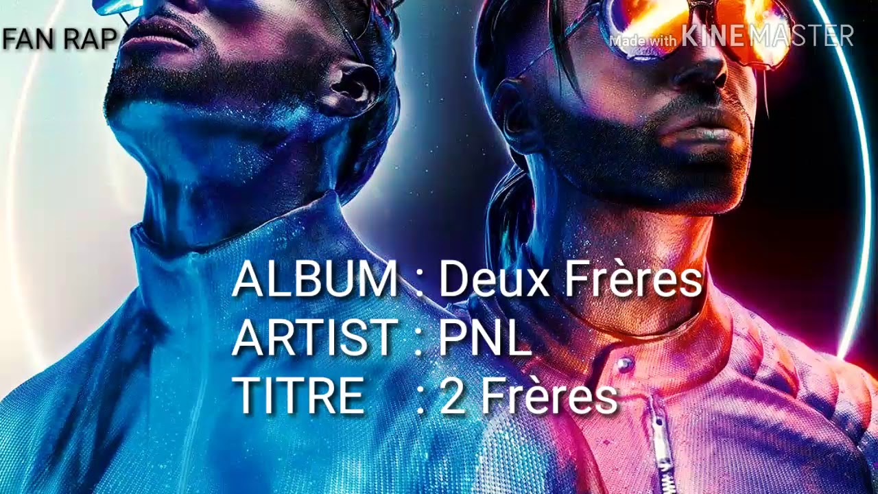 Chansons De Pnl Deux Frères Paroles