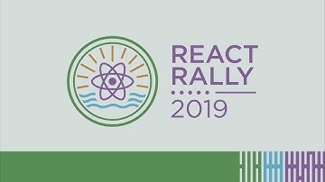 React Rally 2019 - Day 2