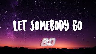 Coldplay X Selena Gomez - Let Somebody Go (Lyrics) (8D AUDIO)