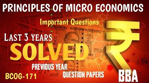 Principles of micro economics -bcog-171 , solved previous year question papers#ignouachievers#bba