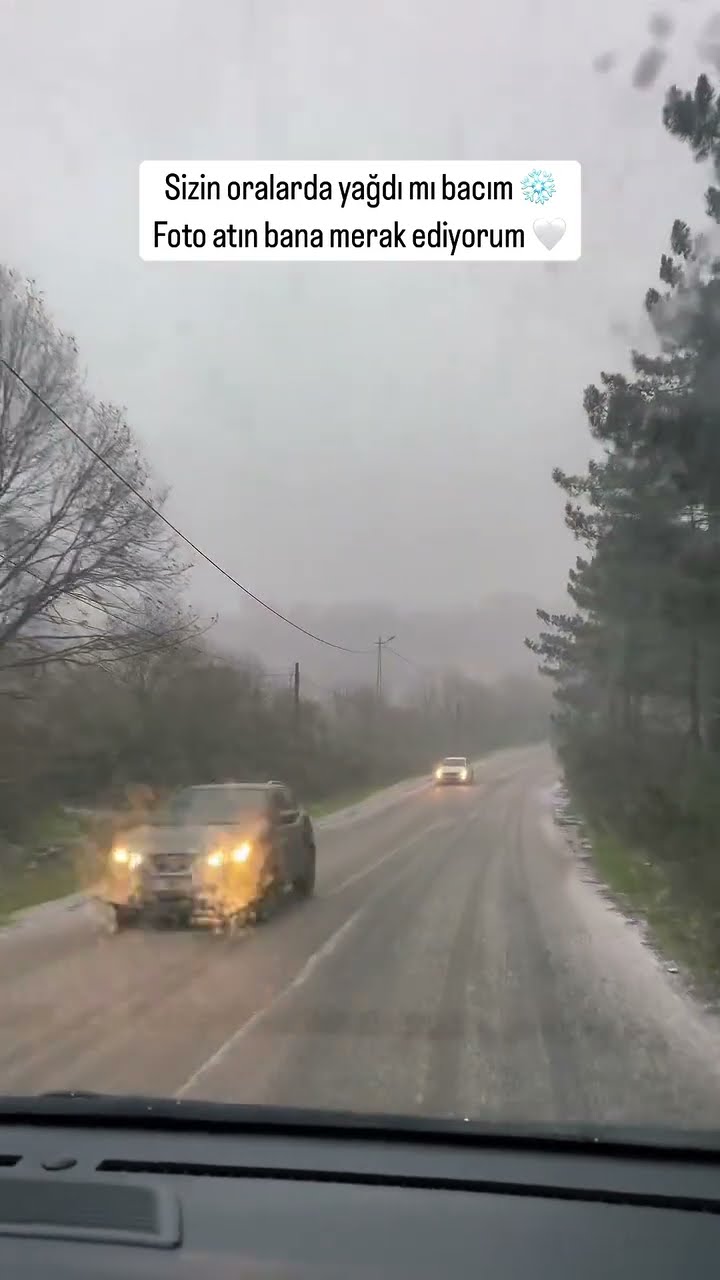 Sizin oralarda yağdı mı bacım foto atın bana merak ediyorum ❤️
