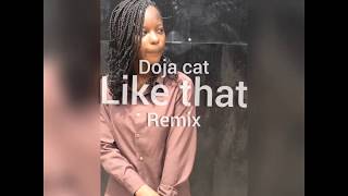 DOJA CAT - LIKE THAT (REMIX) BY TYNEEBEE