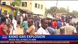 Death toll in Kano explosion rises to nine, as residents give eyewitness account