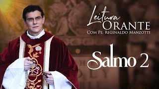 Leitura Orante Salmo 2 23062025