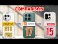 realme GT 8 Pro vs Xiaomi 17 vs OnePlus 15 : Don't Buy Wrong! 🔥