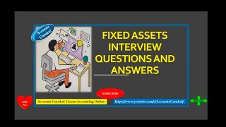 FIXED ASSETS: INTERVIEW QUESTIONS AND ANSWERS🤗