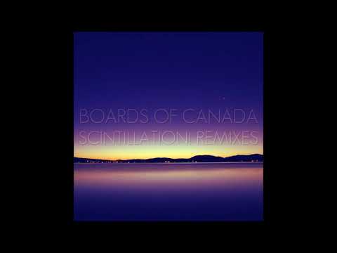 Scintillation! — 03. Boards Of Canada - Everything You Do Is A Balloon (Scintillation! Remix)