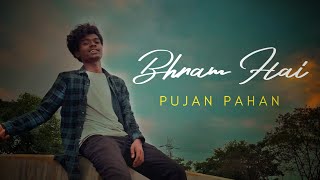 BHRAM Hai - Pujan Pahan || (Prod:- LEXNOUR Beats) || Indian Hip Hop