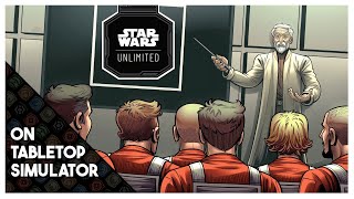 Star Wars Unlimited | How to Play on Tabletop Simulator