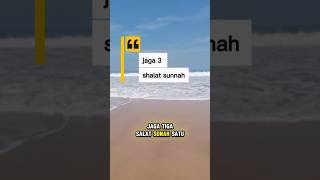 Motifasi#jaga 3 shalat Sunnah#katahatimotivasi#shortsfeed#shorts#fyp#fypシ