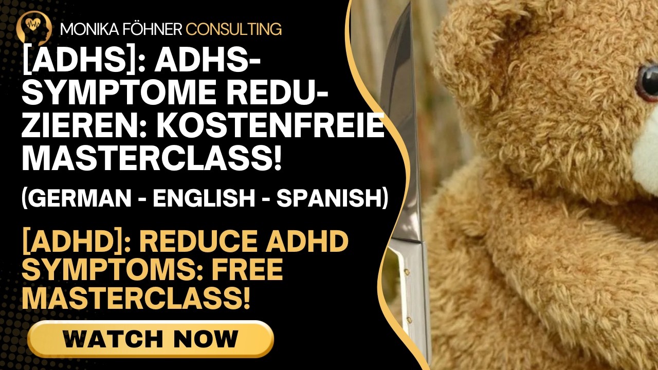 adhs-adhs-symptome-reduzieren-kostenfreie-masterclass-reduce