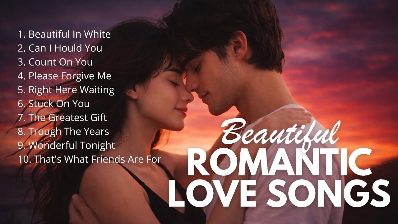 Endless Love Songs 2026 💖 All Time Favorite Romantic Tunes 🎶