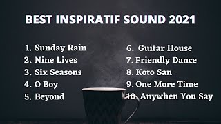 Best Inspiratif Sound 2021 || Motivational Music