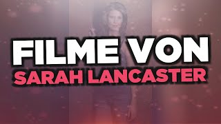 Die besten Sarah Lancaster Filme