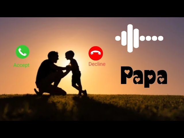 papa ringtone #papa PAPA New ringtone 2022 #paparingtone 