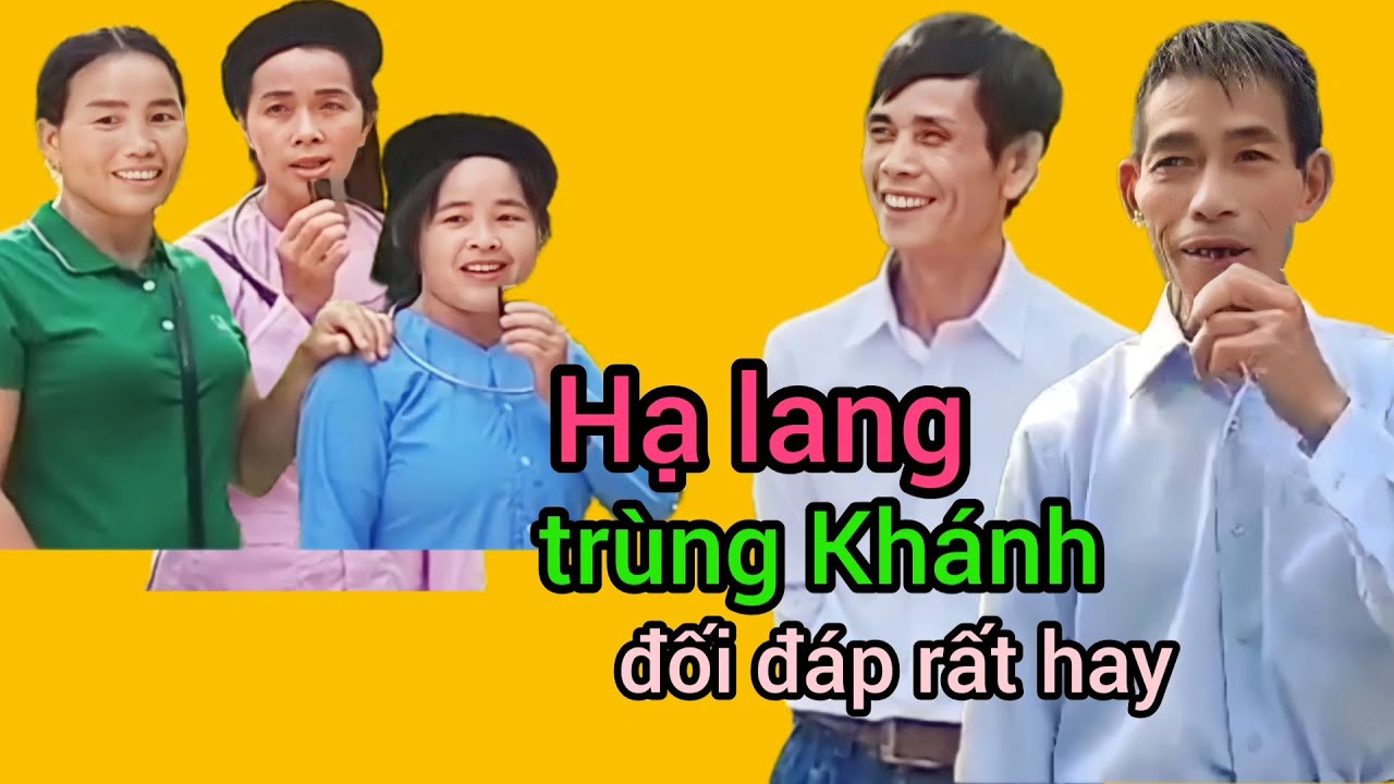 Hạ Lang, trùng Khánh, đối đáp rất hay 