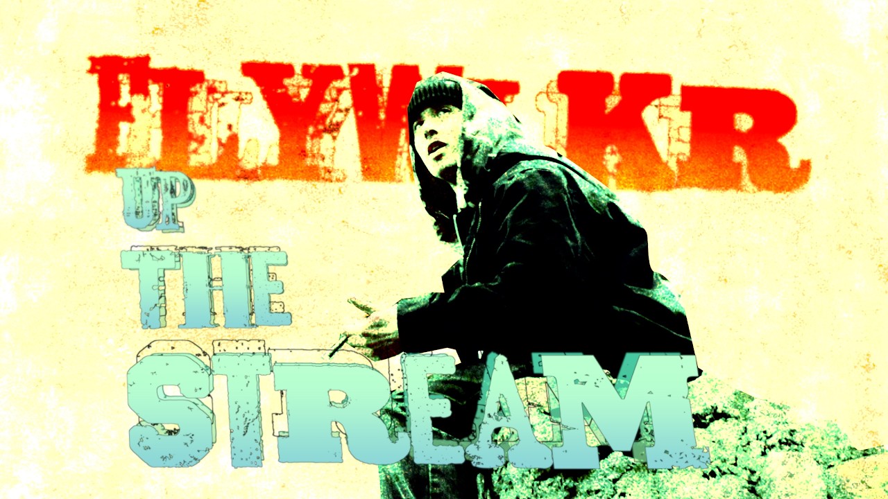 Watch Flywlkr - Up the Stream (Music Video) on YouTube Watch Flywlkr - Up the Stream (Music Video) on YouTube