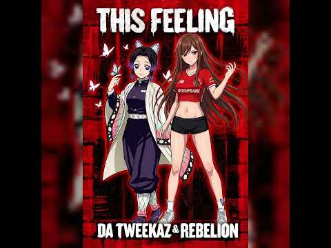 This Feeling - Da Tweekaz & Rebelion (Sleep music)