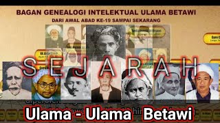 ULAMA BETAWI | SEJARAH ULAMA BETAWI | Islam populer