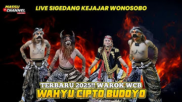 TERBARU 2025!! WAROK WCB WAHYU CIPTO BUDOYO SENGGANEN LIVE SIGEDANG KEJAJAR WONOSOBO