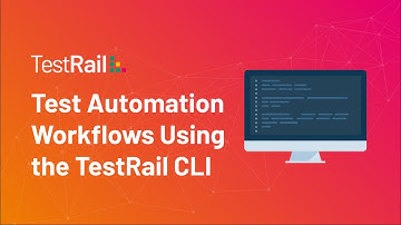 Test Automation Workflows with the TestRail CLI