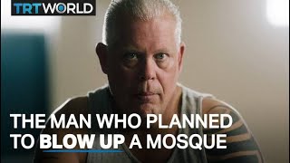 How a man who planned to blow up a mosque became Muslim