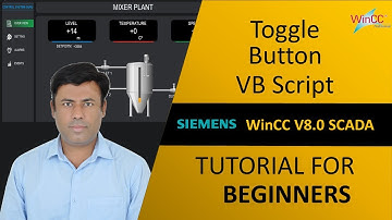 11- WinCC v8.0: How to Create a Toggle Button Using VB Script | Step by Step Bignners Tutorial