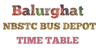 Balurghat NBSTC time table | Balurghat state bus time table screenshot 2
