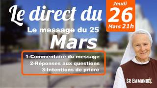 [26Mars-21h] le Message du 25 Mars 2026, en direct à 21h le 26 avec Sr Emmanuel