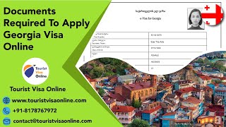 Document Required for Apply Georgia Visa Online at  | Georgia E Visa Online