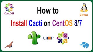 How to Install Cacti latest version on CentOS 8/7