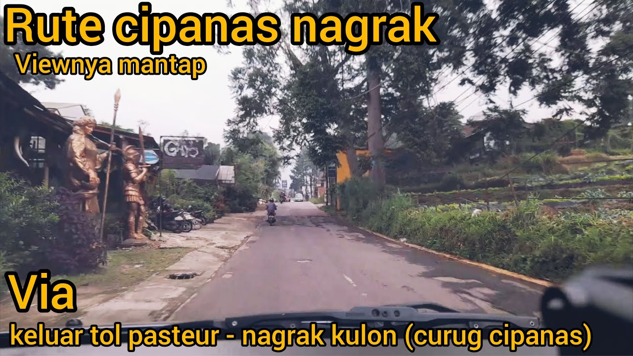 Rute curug cipanas nagrak kab.bandung lembang