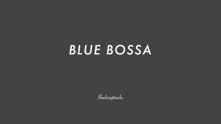Video thumbnail of "Blue Bossa chord progression  - Jazz Backing Track Play Along (no piano)"