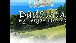 Dadalhin by Bryan Termulo