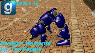 Gmod Random Moments w/ The People [Part 4]