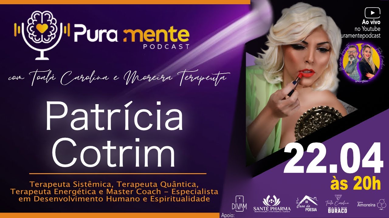 Patrícia Cotrim - PuraMente Podcast #84 - YouTube