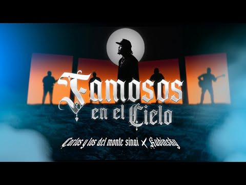 Famosos En El Cielo - Carlos y los del Monte Sinai X Rubinsky RBK