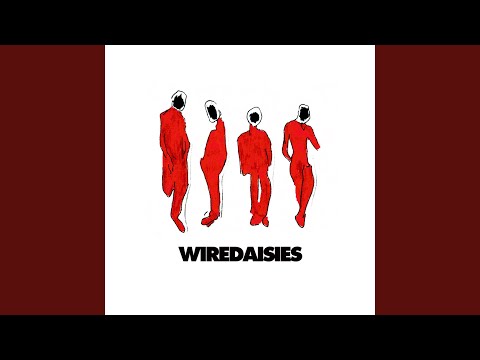 Wire Daisies — Just Another Day