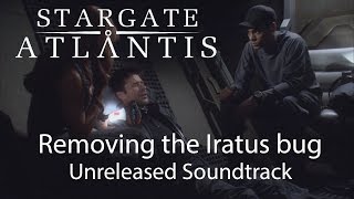 Stargate Atlantis | Removing the Iratus bug | Unreleased Soundtrack
