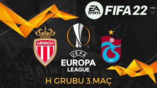 FİFA 22/2022-23 Sezonu/UEFA Avrupa Ligi Grup Maçları/Monaco-Trabzonspor
