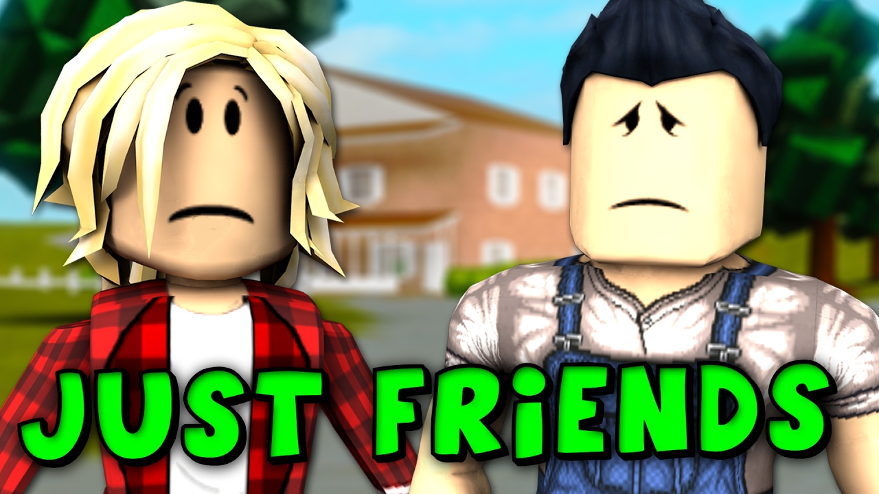 Just Friends A Roblox Short Film - roblox animation song friend