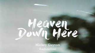 Famous Mickey Guyton - Heaven Down Here (Lyrics) Net Worth